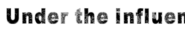 Under the influence font preview